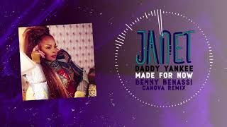 Janet Jackson x Daddy Yankee - Made For Now (Benny Benassi & Canova Remix) [Official Audio]