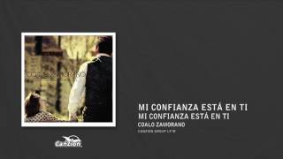 Mi confianza está en ti - Coalo Zamorano