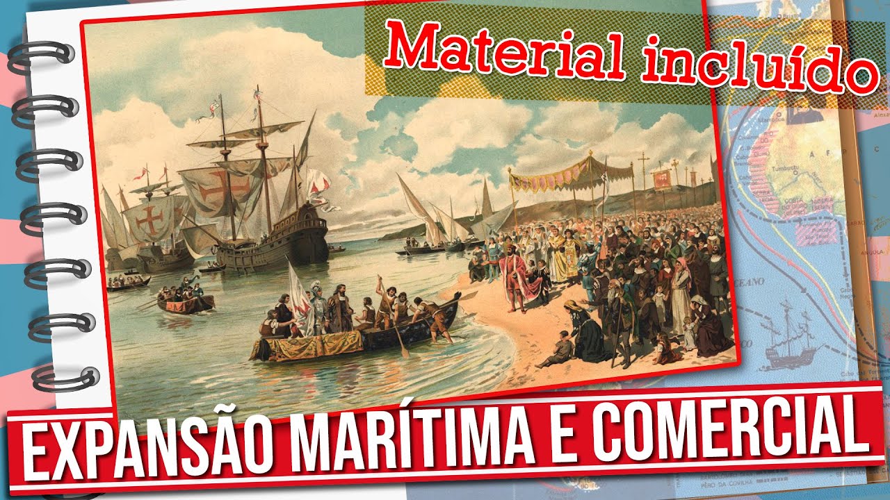 A EXPANSÃO MARÍTIMA E COMERCIAL