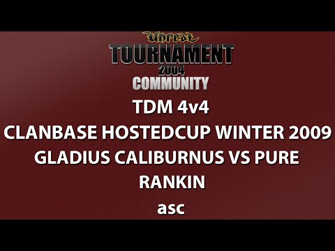 UT2004 TDM 4v4 - ClanBase HostedCup Winter 2009 - GC vs Pure - Rankin - asc