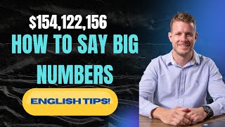 How to say big numbers in English | Business English Skills