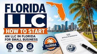 Florida LLC How to start an LLC in Florida For Small Business