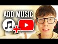 How To Add Music To Your YouTube Video Full Guide