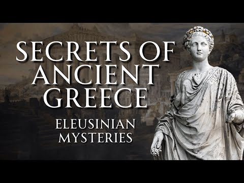 What Are the Eleusinian Mysteries | Human Voiced, No Ads