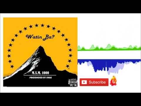 M.S.M. 1000 - Wetin Ba? | Official Audio 2017 🇸🇱 | Music Sparks