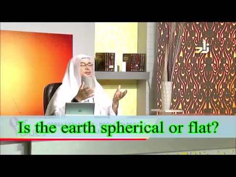 According to Qur'an, is the earth spherical in shape or flat? - Sheikh Assim Al Hakeem