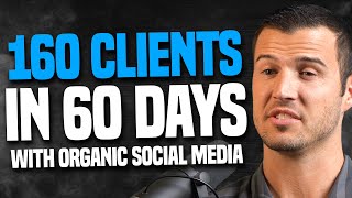 Gain 160 Insurance Clients In 60 Days Using Organic Social Media!