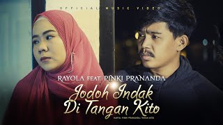 Download lagu Pinki Prananda ft Rayola Jodoh Indak di Tangan Kit... mp3