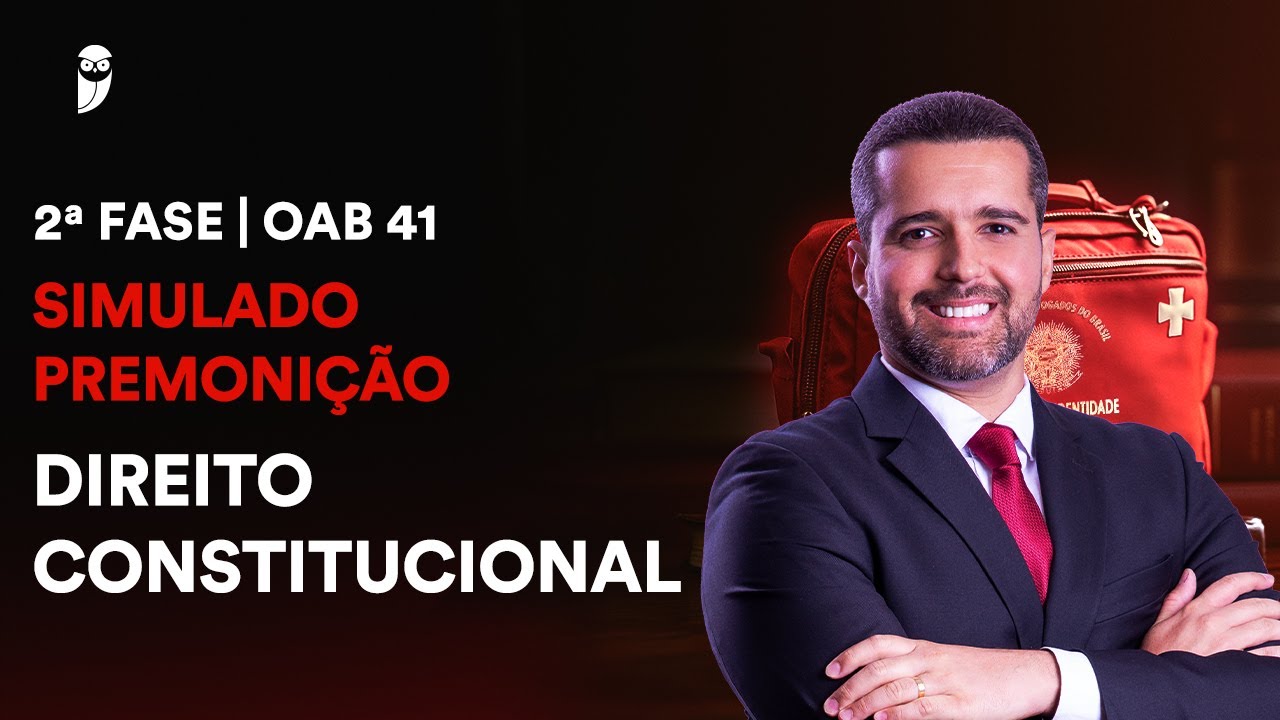 Simulado - 2ª Fase de Direito Constitucional | OAB 41 - Correção