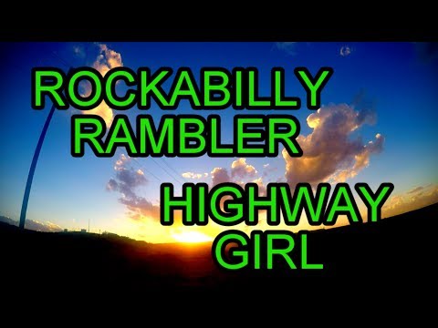ROCKABILLY RAMBLER|HIGHWAY GIRL