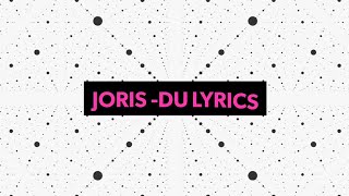 Joris - Du songtext/lyrics