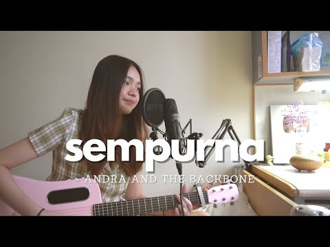 sempurna - andra and the backbone | #seivabelcover