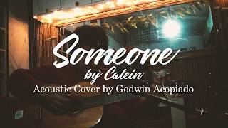 Someone - Calein (Living Room Sessions 001 by Godwin Acopiado)
