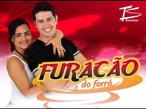 Furacão do Forró - Eu Largo Tudo