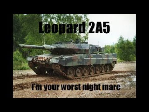 I'm your worst nightmare | Leopard 2A5 review