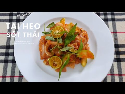 Thử Làm Món Tai heo sốt thái | Como fazer orelhas de porco com molho tailandês | EliseKitchen