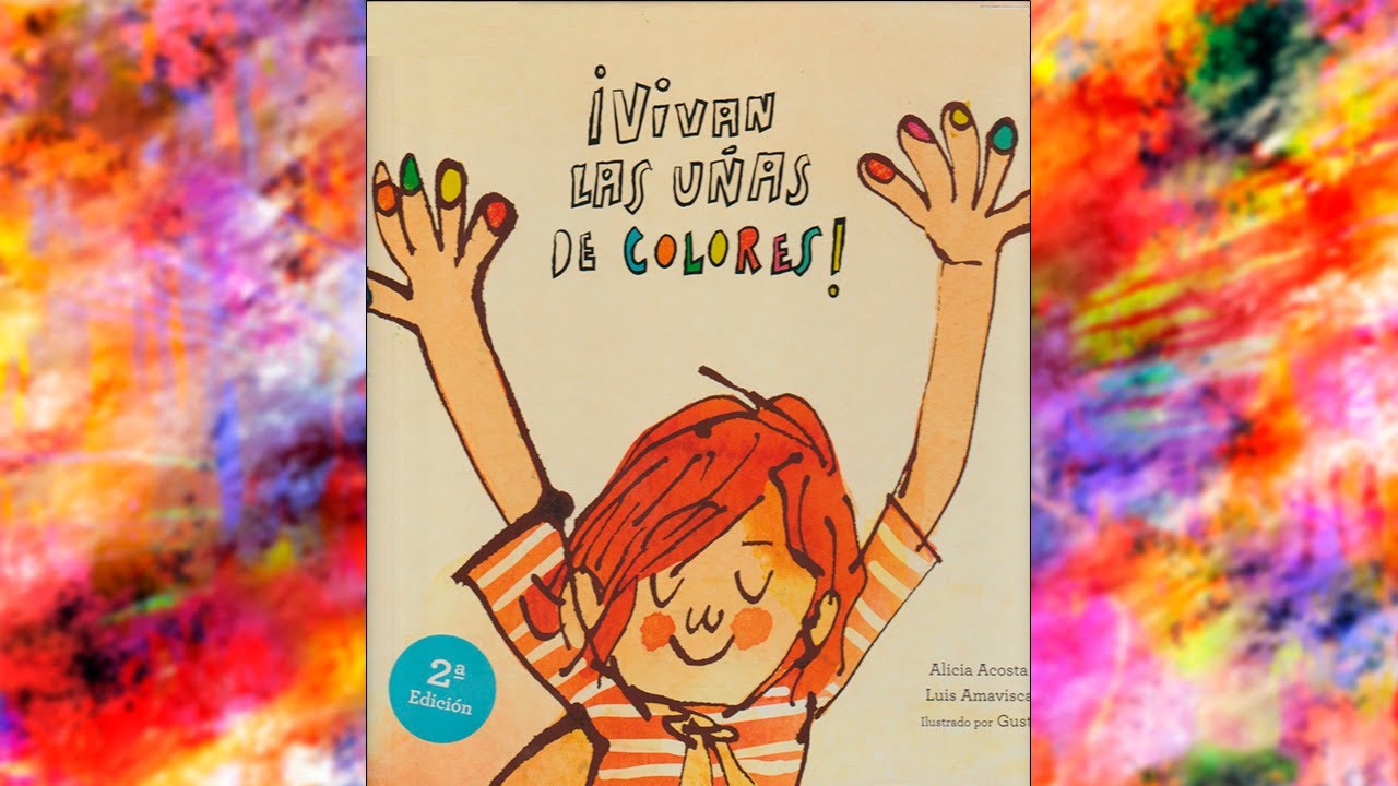 Watch Vivan las uñas de colores | Libro Infantil | Audiolibro | Español Latino Now Vivan las uñas de colores | Libro Infantil | Audiolibro | Español Latino