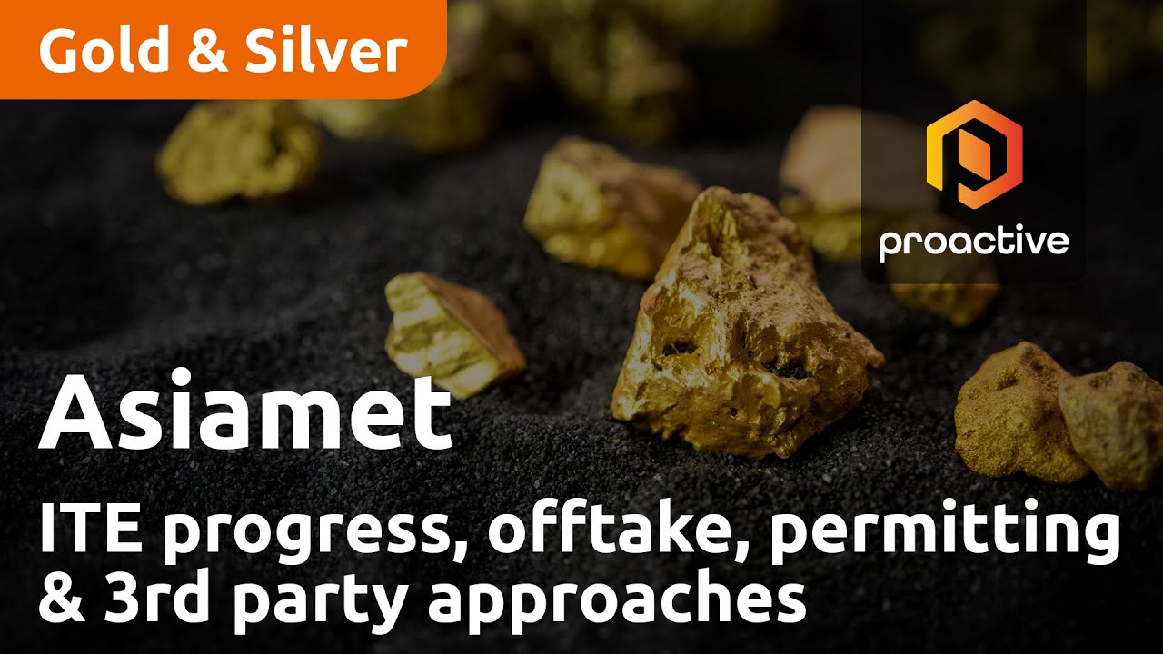 Asiamet talks ITE progress, offtake, permitting and third-party approaches