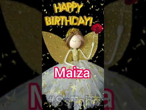 Maiza | Happy Birthday | Status with Name | HBD | Birthday Wishes | B-Day Song | BDay Card