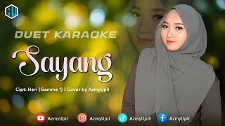 Download lagu SAYANG ( GAMMA 1 ) - KARAOKE DUET COWOK - AZMYUPIL mp3 Download lagu SAYANG ( GAMMA 1 ) - KARAOKE DUET COWOK - AZMYUPIL mp3
