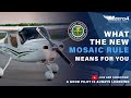 The New MOSAIC Rule and What It Means For You