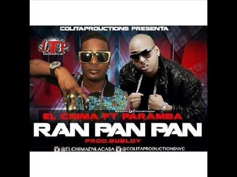 EL Chima en la casa  ft Paramba Ran pan pan