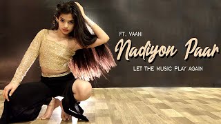 Download lagu Nadiyon Paar (Let the Music Play) Dance Cover–Roohi-Janhvi kapoor | Lalit Dance Group Choreography mp3 Download lagu Nadiyon Paar (Let the Music Play) Dance Cover–Roohi-Janhvi kapoor | Lalit Dance Group Choreography mp3