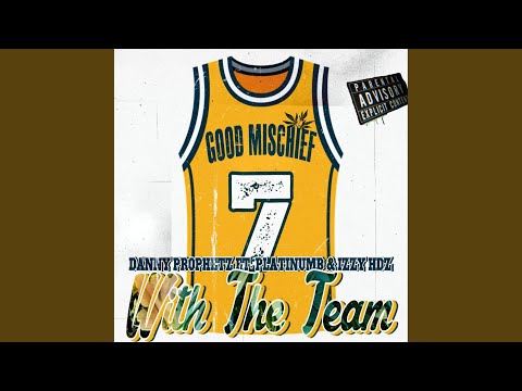With The Team (feat. Platinumb & Izzy HDZ)