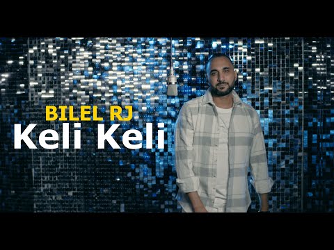 Bilel RJ - Keli Keli | كلي كلي (Official Music Video)