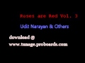 Download Lagu Roses are Red 3 remixx4u Promo Udit Narayan, Kumar Sanu and others Bollywood Remix 1997 Mp3 Free