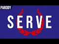 Serve - Parody of Cannon Fodder by Plamenev - ft. Empath