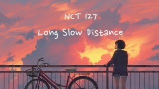 NCT 127 - Long Slow Distance (JPN/ROM/ENG)