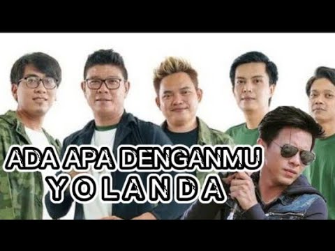 KOLABORASI BAND FENOMENAL KANGEN BAND ft NOAH || ADA APA DENGANMU X YOLANDA