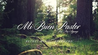 TWICE MÚSICA feat. Paz Aguayo - Mi Buen Pastor (Bethel Music - Shepherd en español)