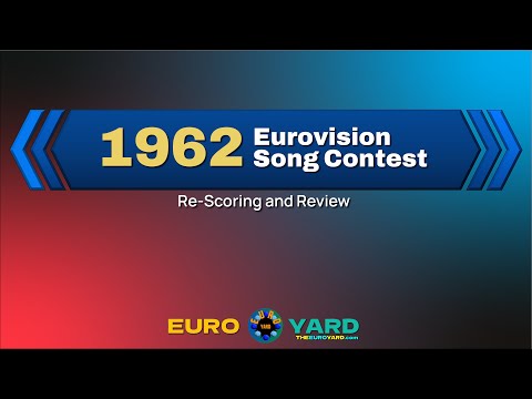 Eurovision 1962: Re-Rankings and Contest Review