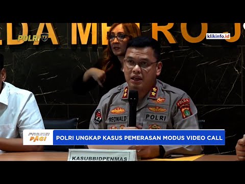 DITRESKRIMSUS POLDA METRO JAYA UNGKAP KASUS PEMERASAN DENGAN MODUS VIDEO CALL