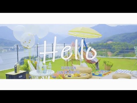Seventeen (Jun, DK, Mingyu) - Hello