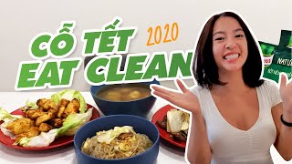 Cỗ Tết EAT CLEAN ♡ Hana Giang Anh