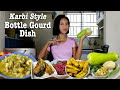 Easy Bottle Gourd Recipe Bonglang Ahan Karbi Recipe Karbi Ahan