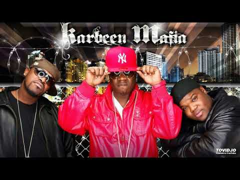 Karbeen Mafia I'm Into All Of That