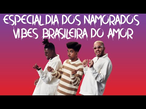 💘Vibes Brasileiras Especial - Os Garotin, Liniker, Jota.pê, Rael, Iza, Bk',  💘
