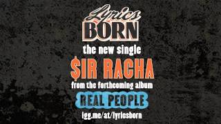LYRICS BORN "$ir Racha" Official New Single