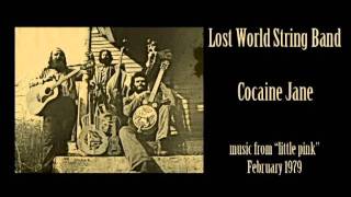 Lost World String Band - Cocaine Jane