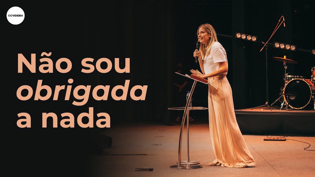 Não Sou Obrigada A Nada | Lana Soares | CCVideira