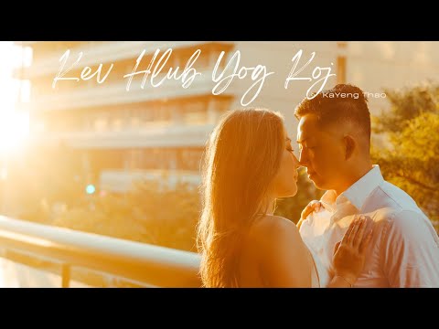 KaYeng Thao -  Kev Hlub Yog Koj