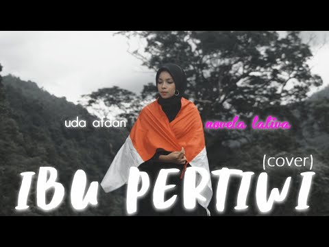 UA x Novela Lativa - IBU PERTIWI (COVER) Minang EDM