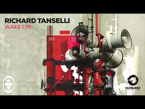 Richard Tanselli - Wake Up ! | Tranceportal