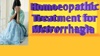 preview picture of video 'Homoeopathic Treatment for uterine bleeding or uterine haemorrhage or metrorrhagia.'