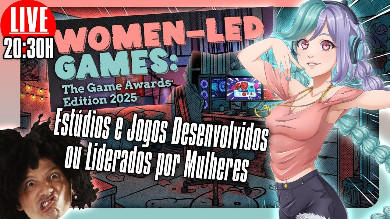 🚨🎮 - HOJE - 20:30H - AS MULHERES DETONANDO NOS GAMES - Mulheres Women Led Games Showcase:  #TGA