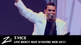 T-Vice - Bercy Paris - LIVE